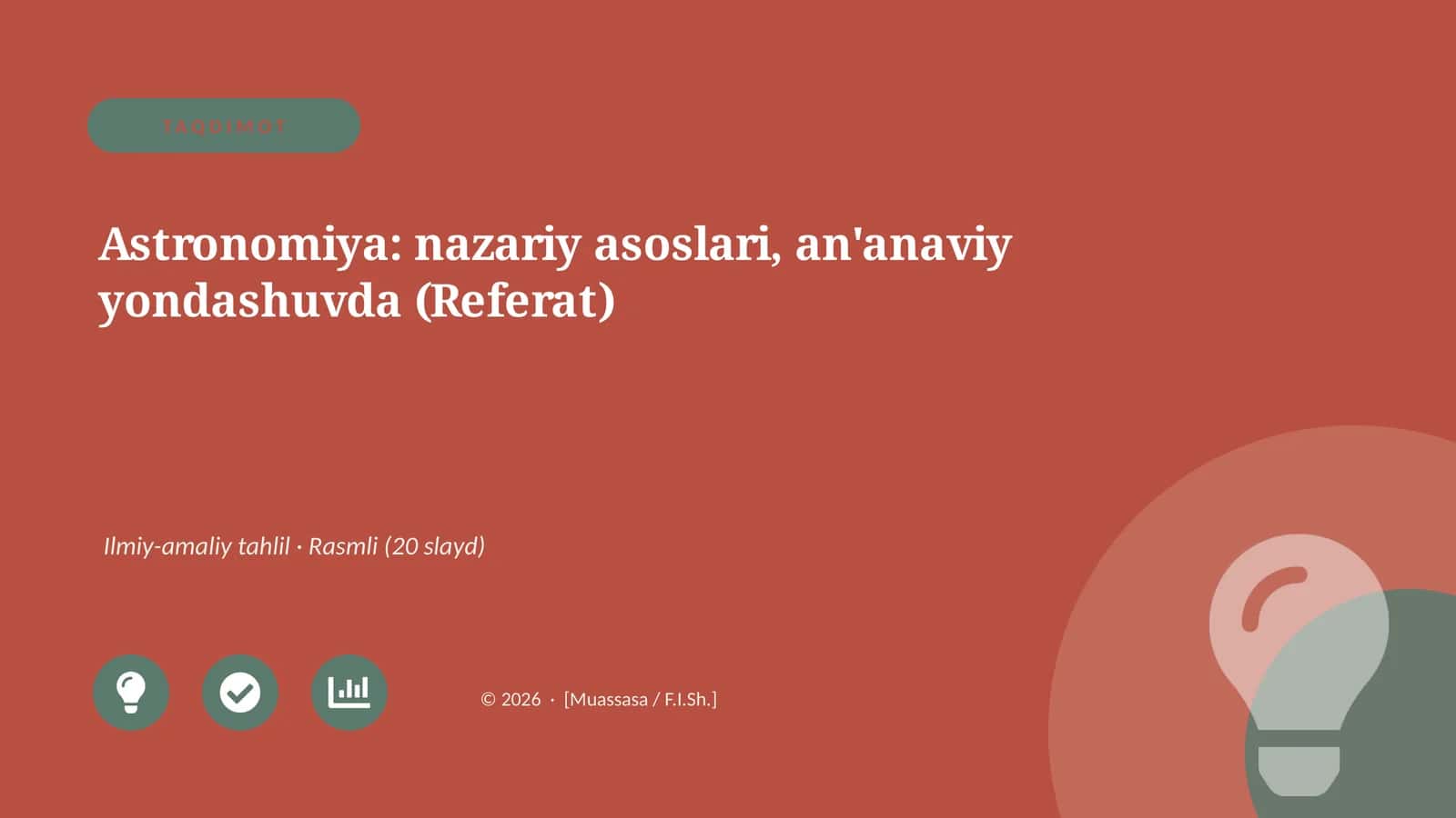 Astronomiya: nazariy asoslari, an'anaviy yondashuvda (Referat)
