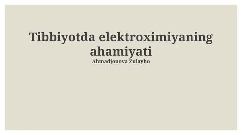 Tibbiyotda elektroximiyaning ahamiyati