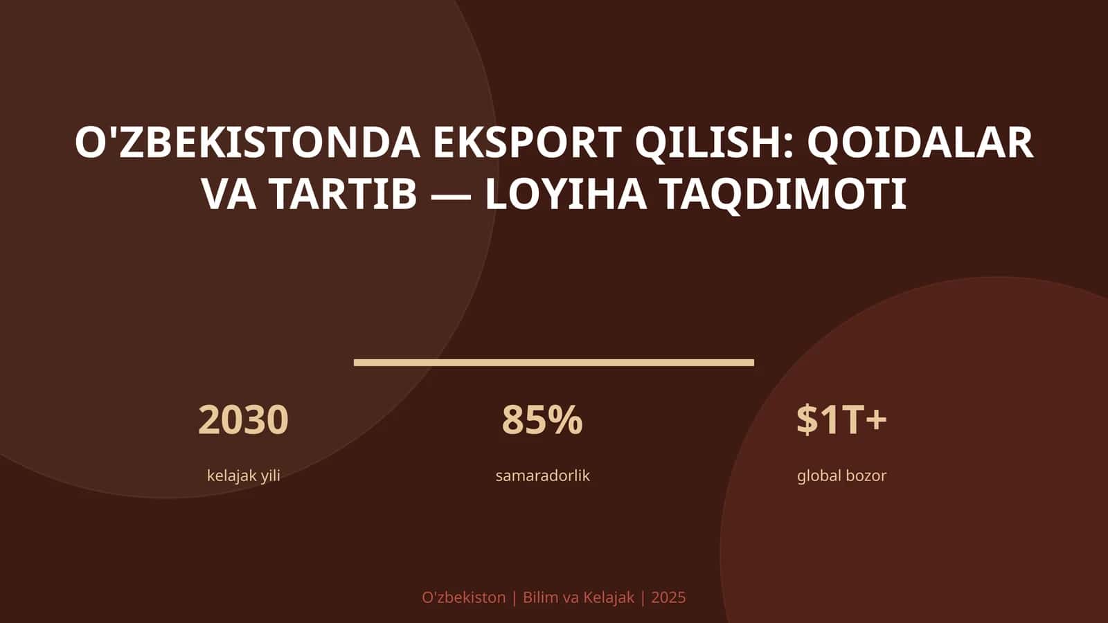 O'zbekistonda eksport qilish: qoidalar va tartib — loyiha taqdimoti