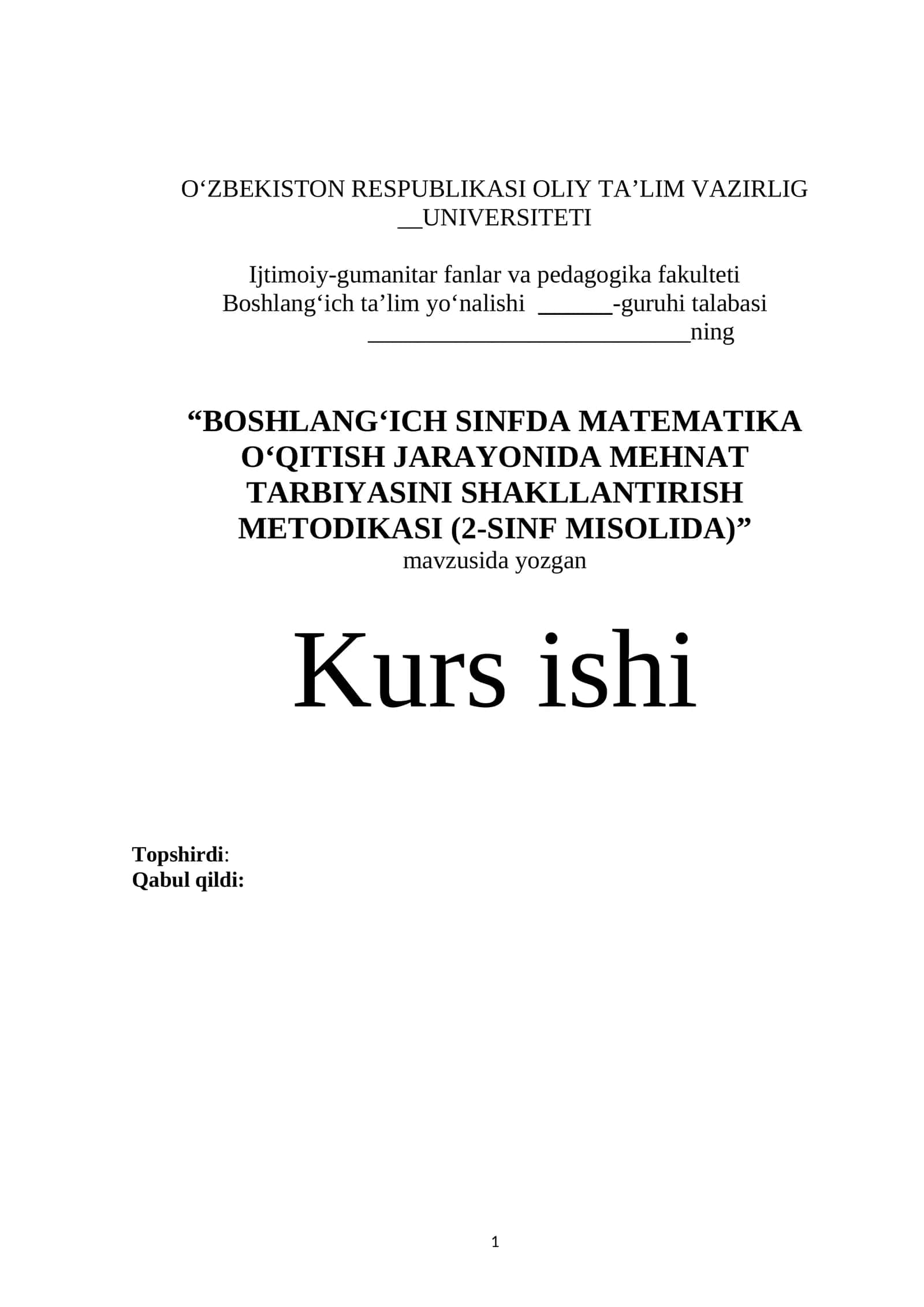 BOSHLANG‘ICH SINFDA MATEMATIKA O‘QITISH JARAYONIDA MEHNAT TARBIYASINI SHAKLLANTIRISH METODIKASI (2-SINF MISOLIDA)