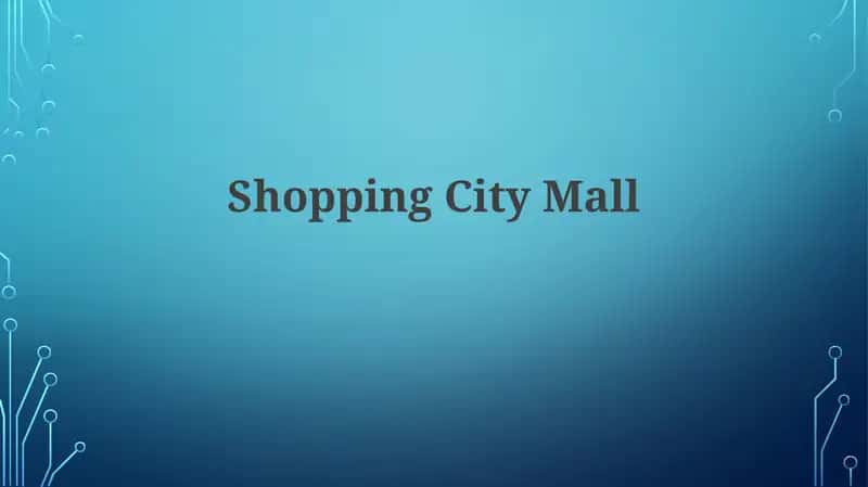 Shopping City Mall