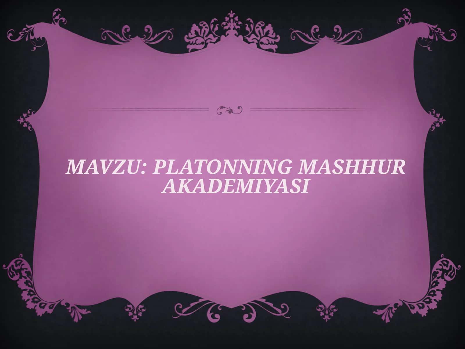 Platonning mashhur akademiyasi