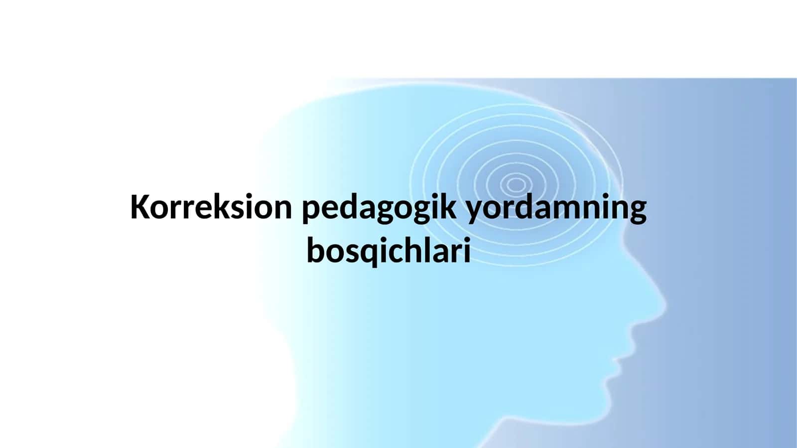 Korreksion pedagogik yordamning bosqichlari