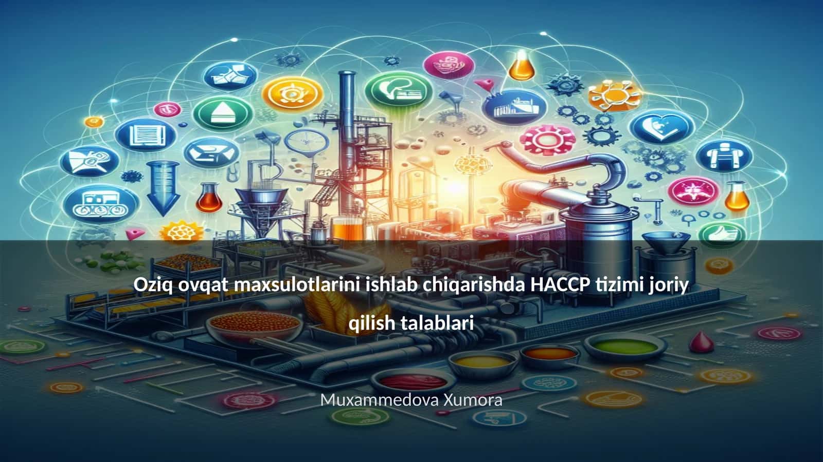 HACCP tizimi joriy qilish talablari