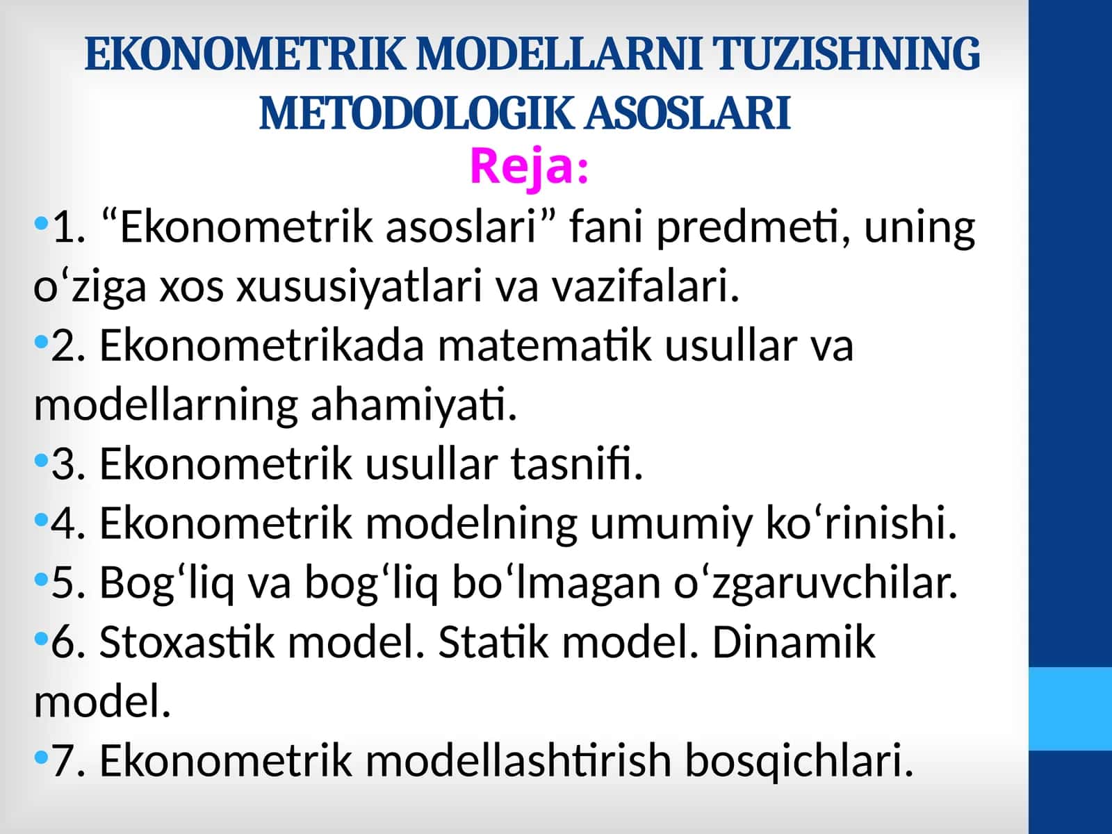 EKONOMETRIK MODELLARNI TUZISHNING METODOLOGIK ASOSLARI