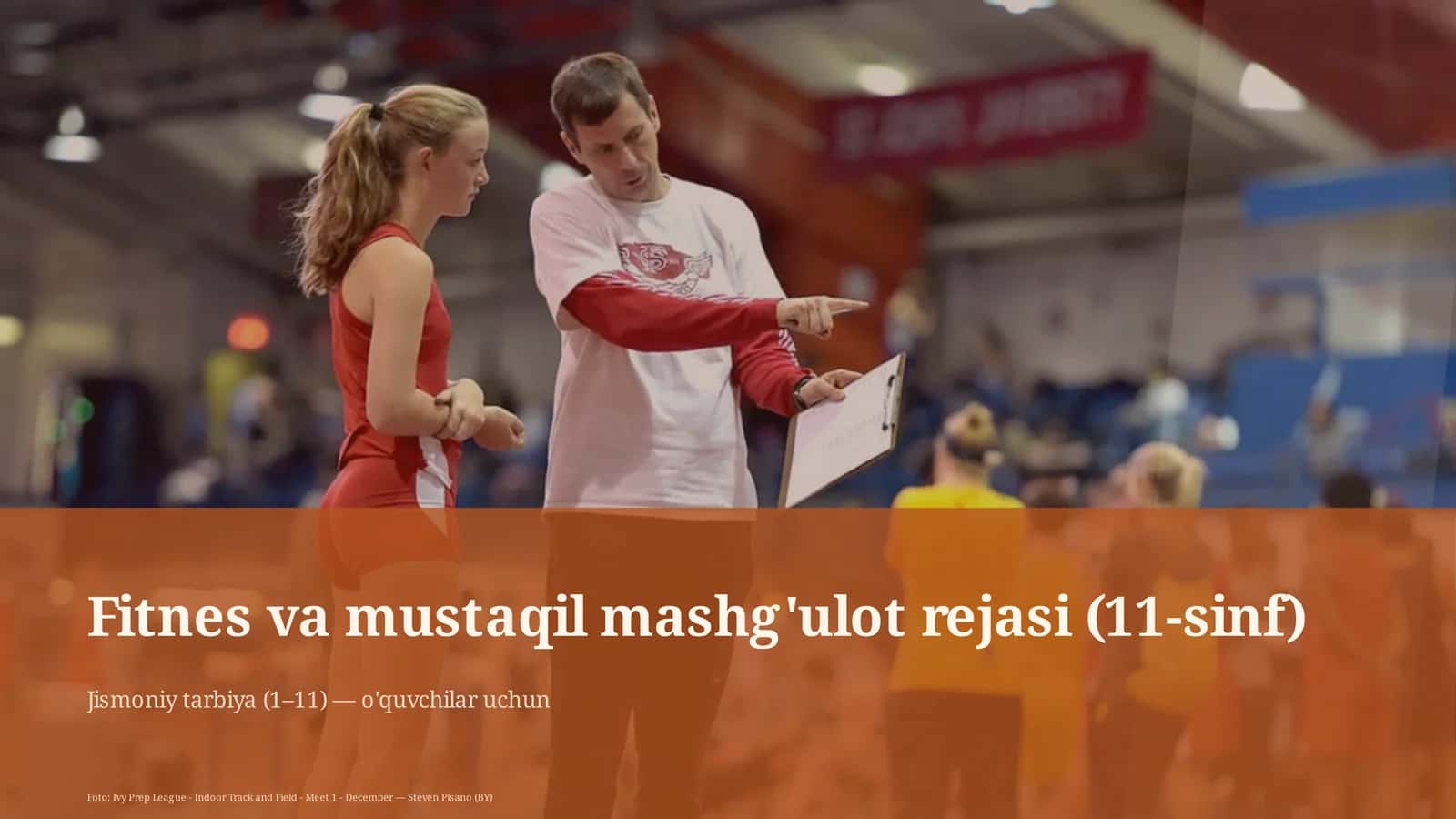 Fitnes va mustaqil mashg'ulot rejasi (11-sinf)