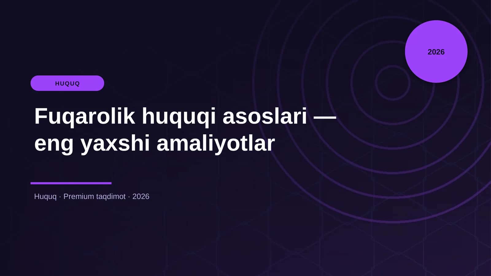 Fuqarolik huquqi asoslari — eng yaxshi amaliyotlar