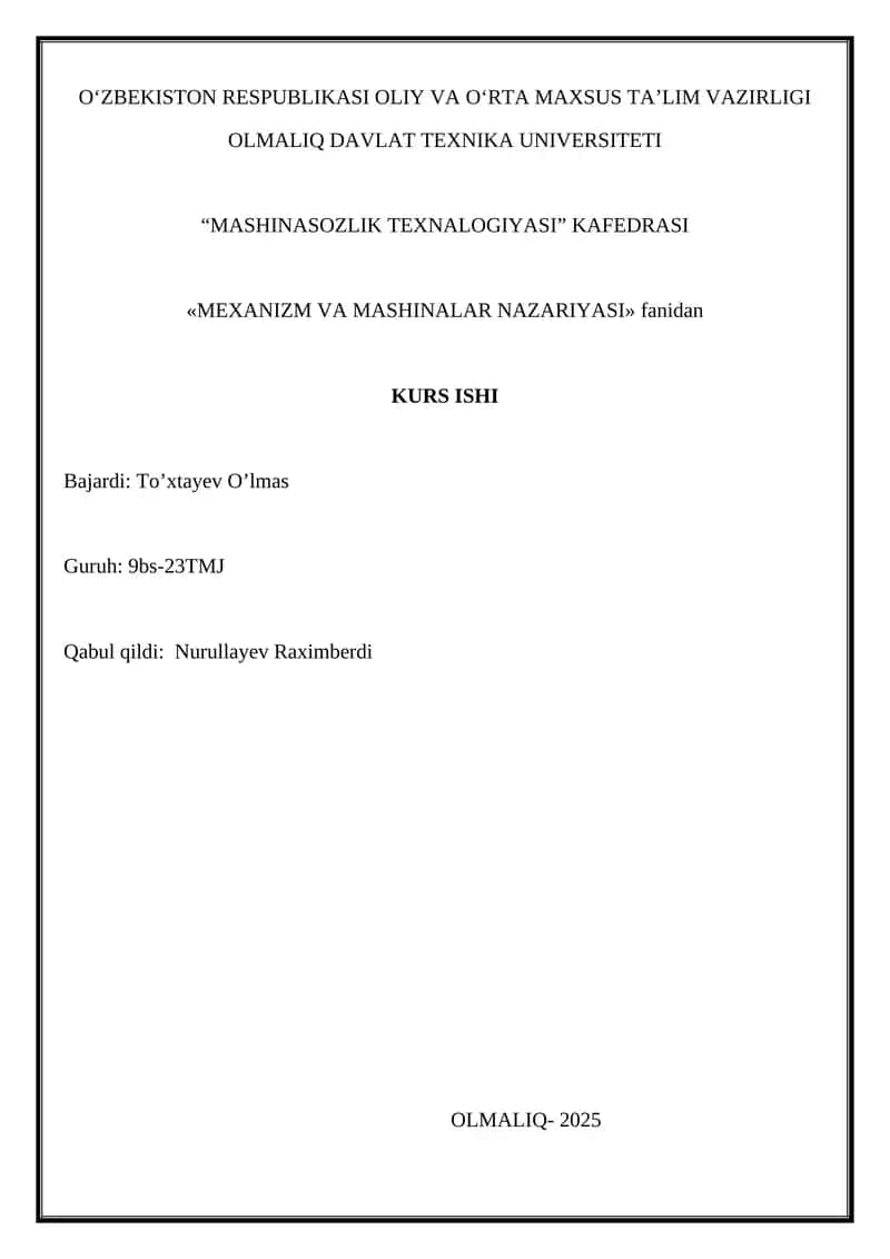 MEXANIZMNI KINEMATIK VA KINETOSTATIK ANALIZ QILISH