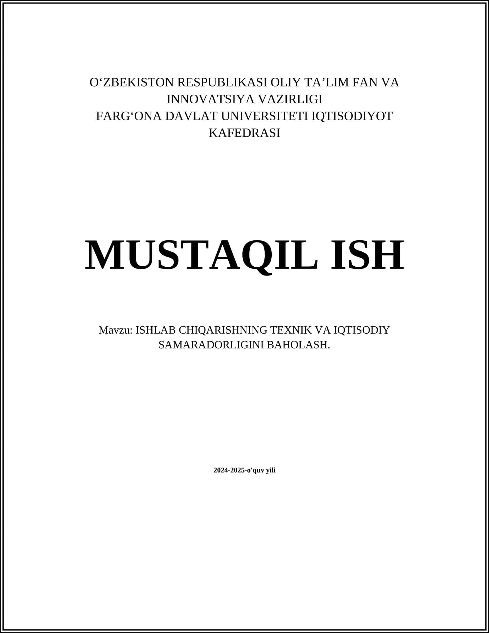 ISHLAB CHIQARISHNING TEXNIK VA IQTISODIY SAMARADORLIGINI BAHOLASH