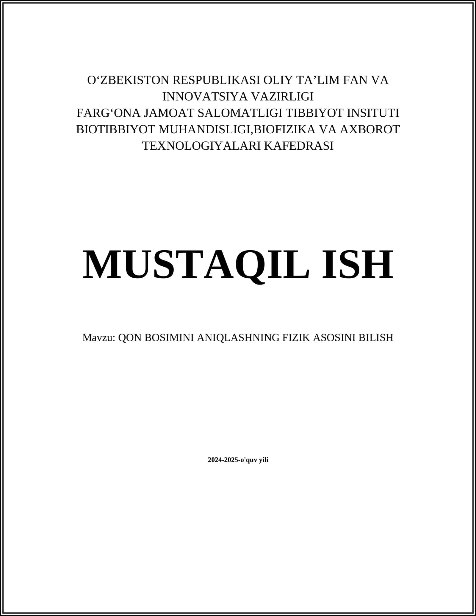 QON BOSIMINI ANIQLASHNING FIZIK ASOSINI BILISH