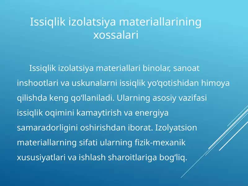 Issiqlik izolatsiya materiallarining xossalari