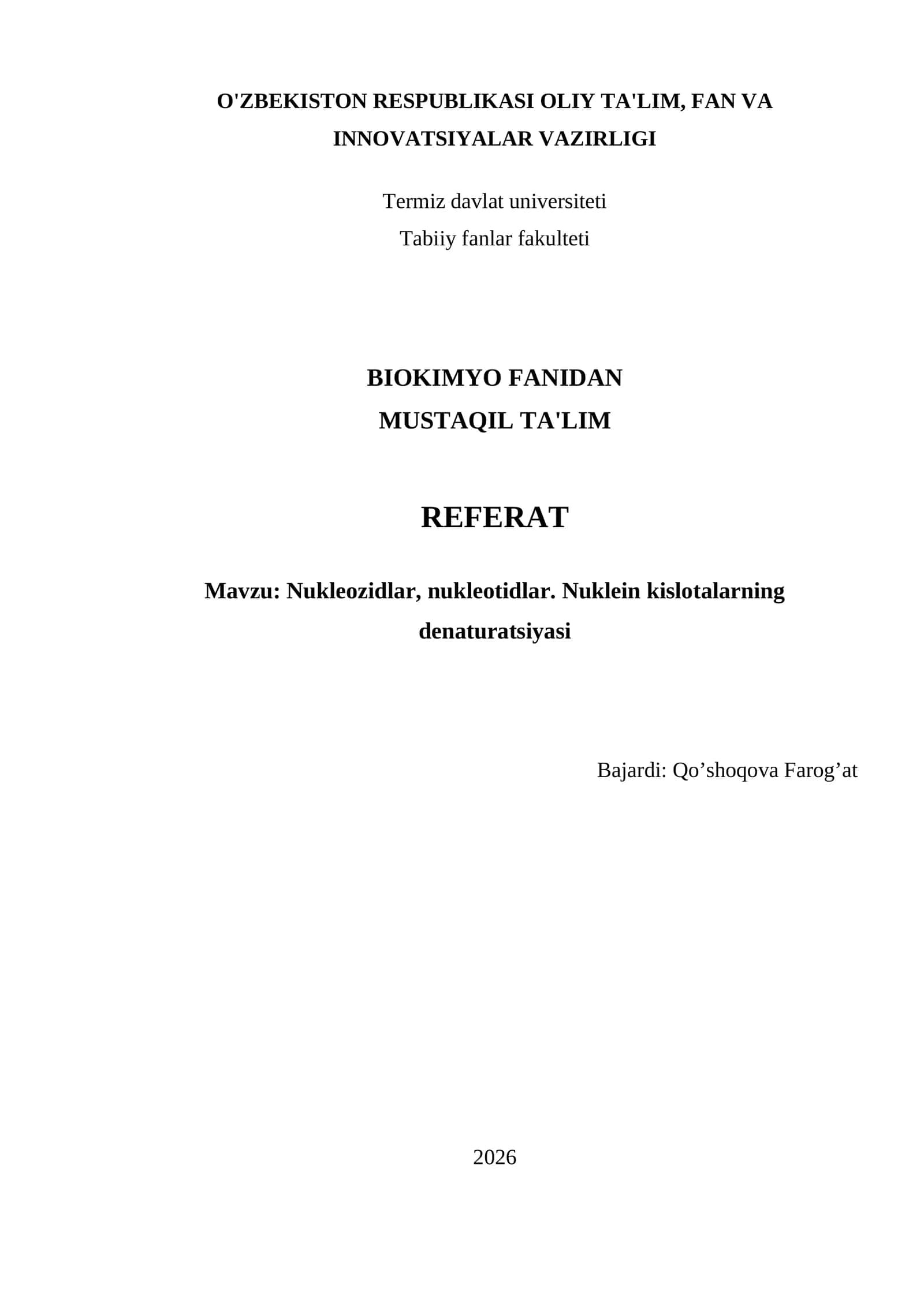 Nukleozidlar, nukleotidlar. Nuklein kislotalarning denaturatsiyasi
