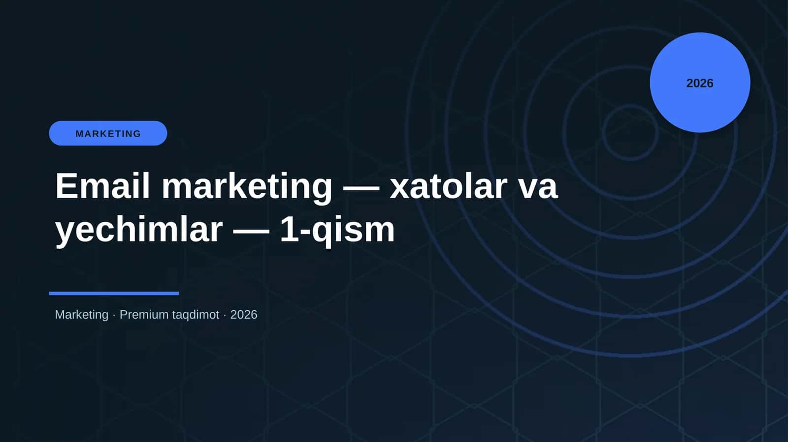 Email marketing — xatolar va yechimlar — 1-qism