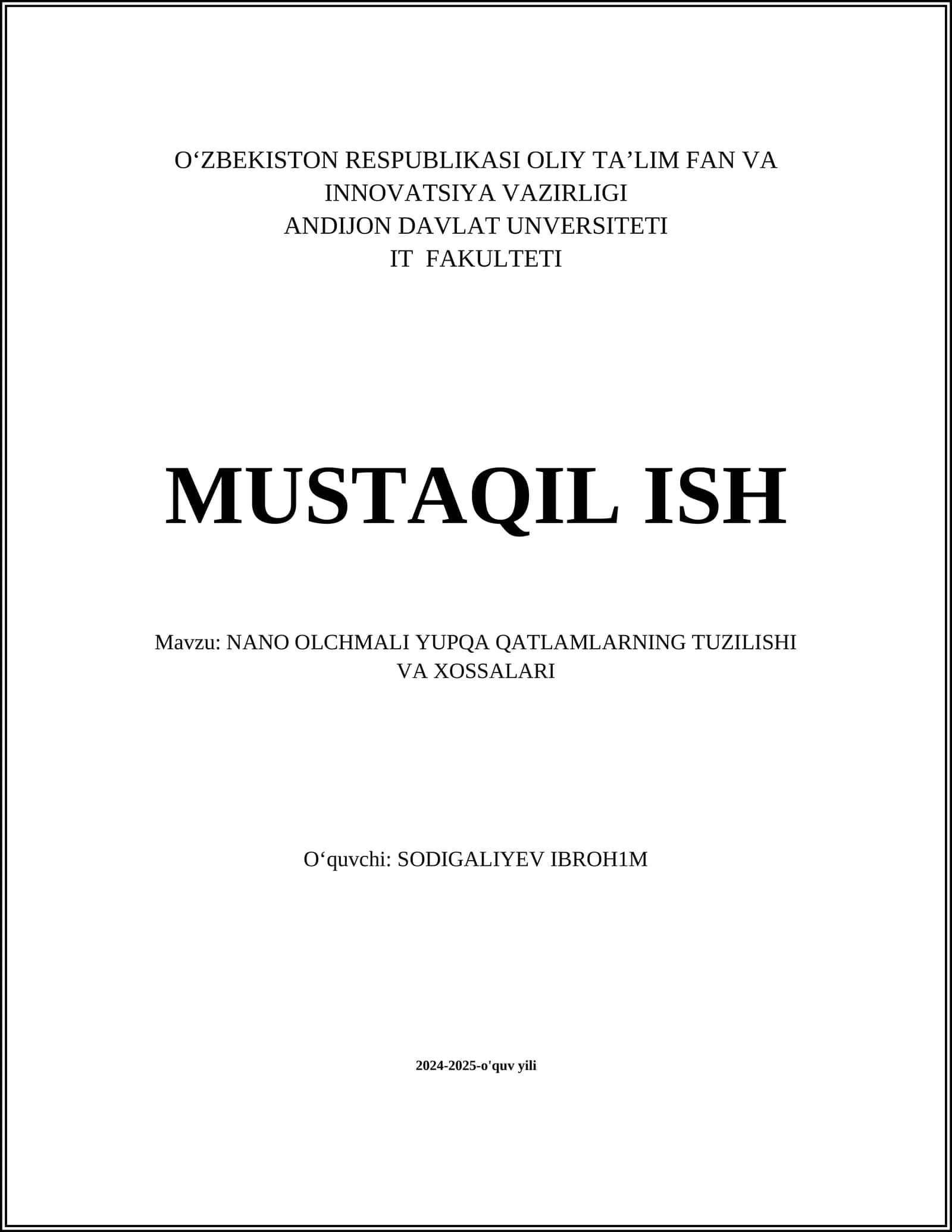 NANO OLCHMALI YUPQA QATLAMLARNING TUZILISHI VA XOSSALARI