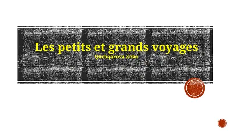 Les petits et grands voyages