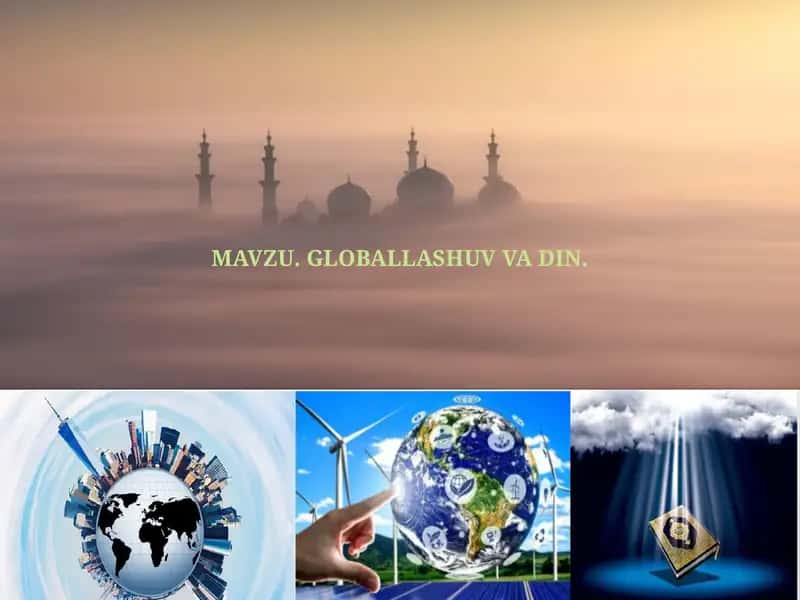 GLOBALLASHUV VA DIN