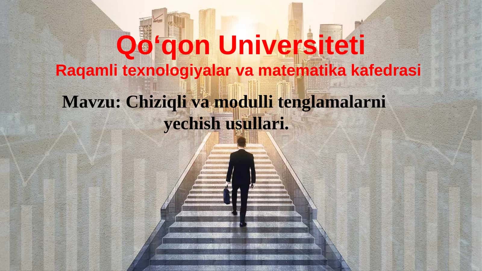 Raqamli texnologiyalar va matematika kafedrasi