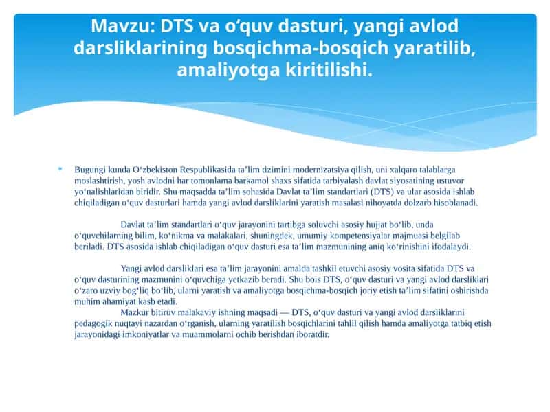 DTS va o‘quv dasturi, yangi avlod darsliklarining yaratilishi va amaliyotga joriy etilishi.