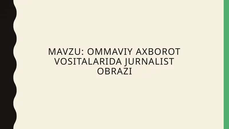Ommaviy axborot vositalarida jurnalist obrazi