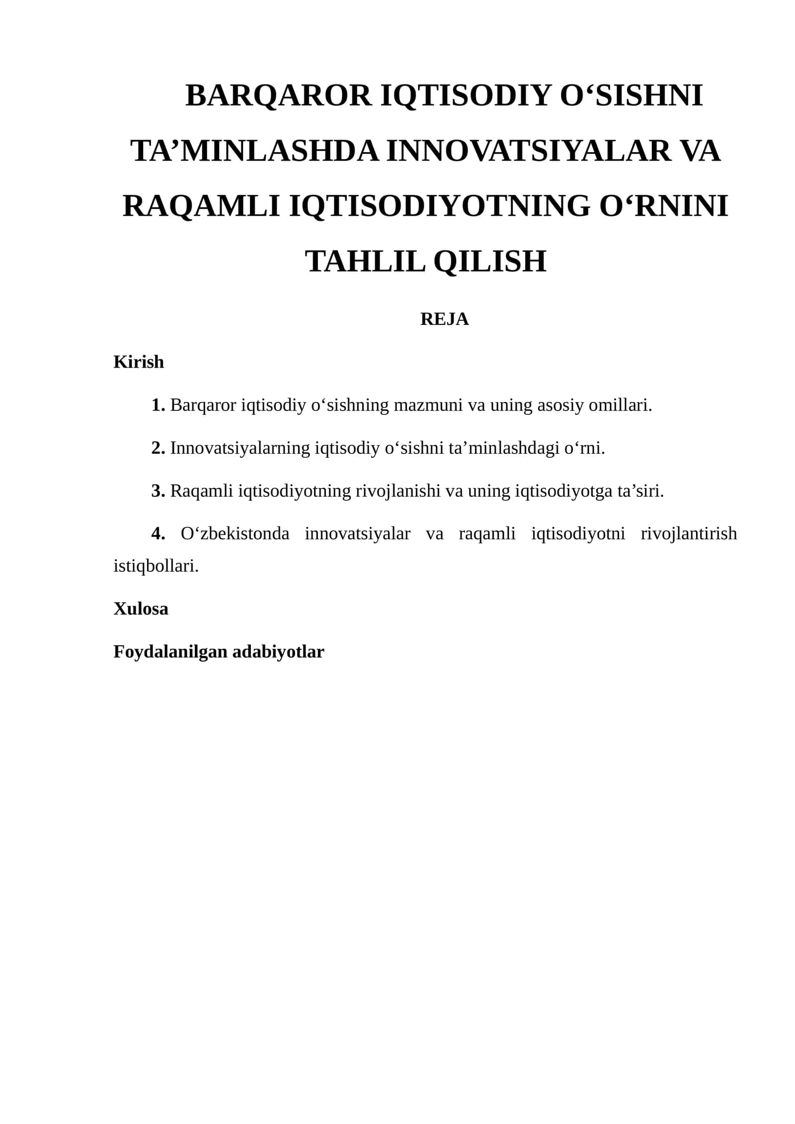 BARQAROR IQTISODIY O‘SISHNI TA’MINLASHDA INNOVATSIYALAR VA RAQAMLI IQTISODIYOTNING O‘RNINI TAHLIL QILISH