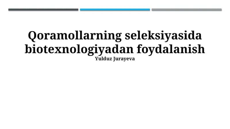 Qoramollarning seleksiyasida biotexnologiyadan foydalanish