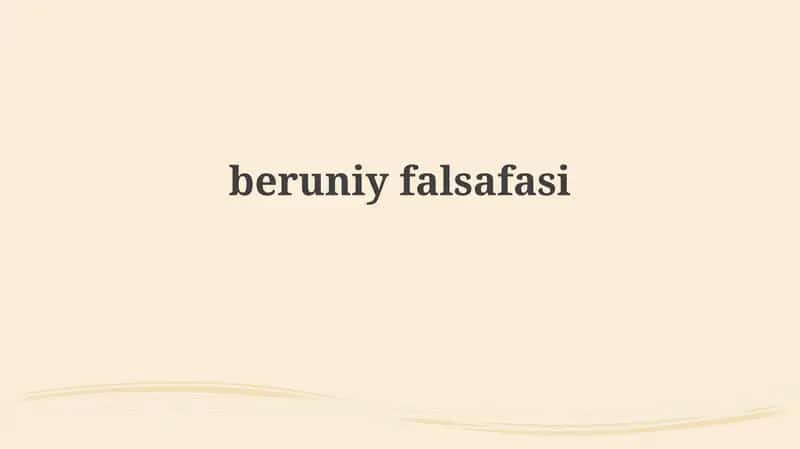 Beruniy falsafasi