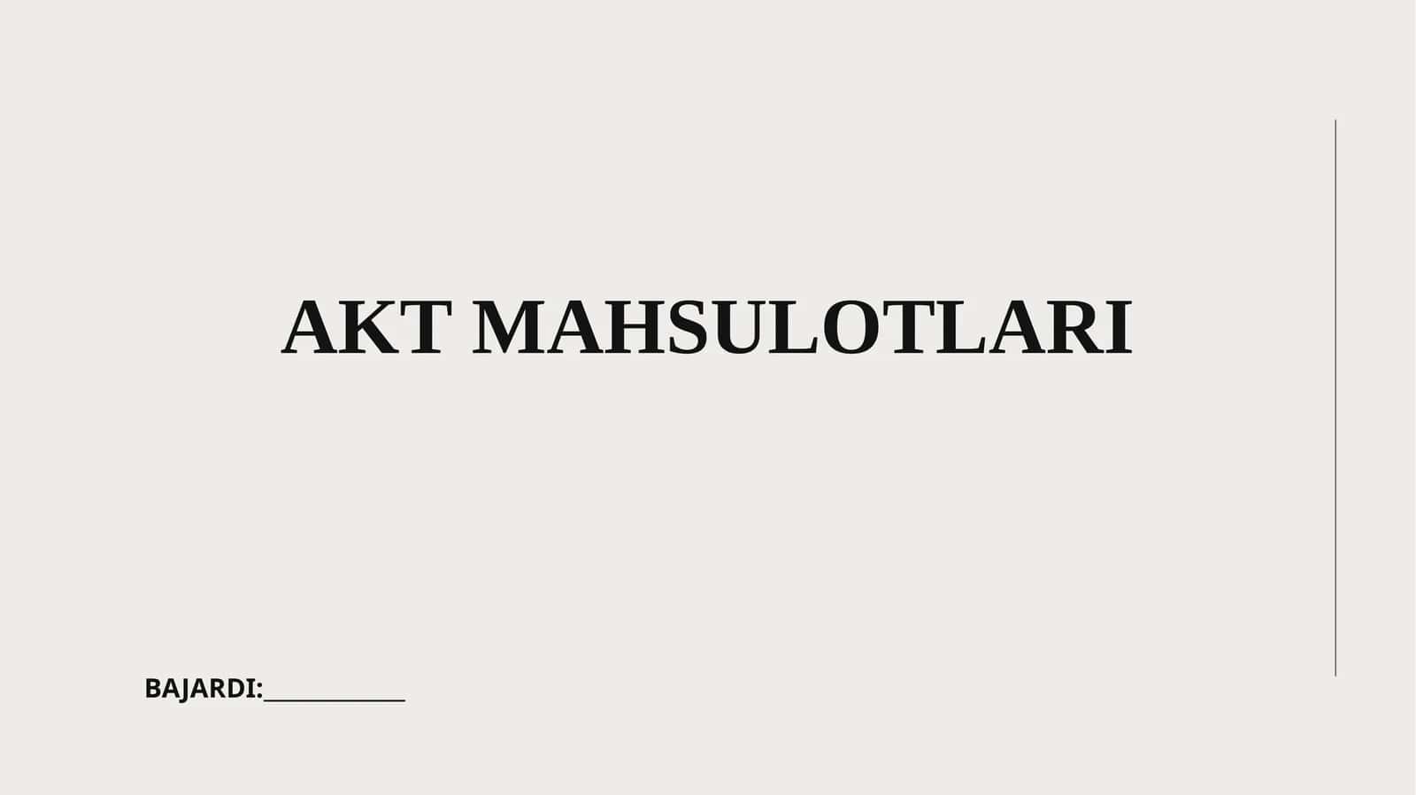 AKT MAHSULOTLARI