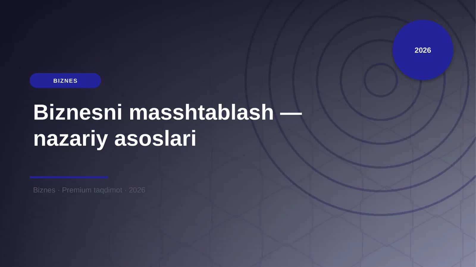 Biznesni masshtablash — nazariy asoslari