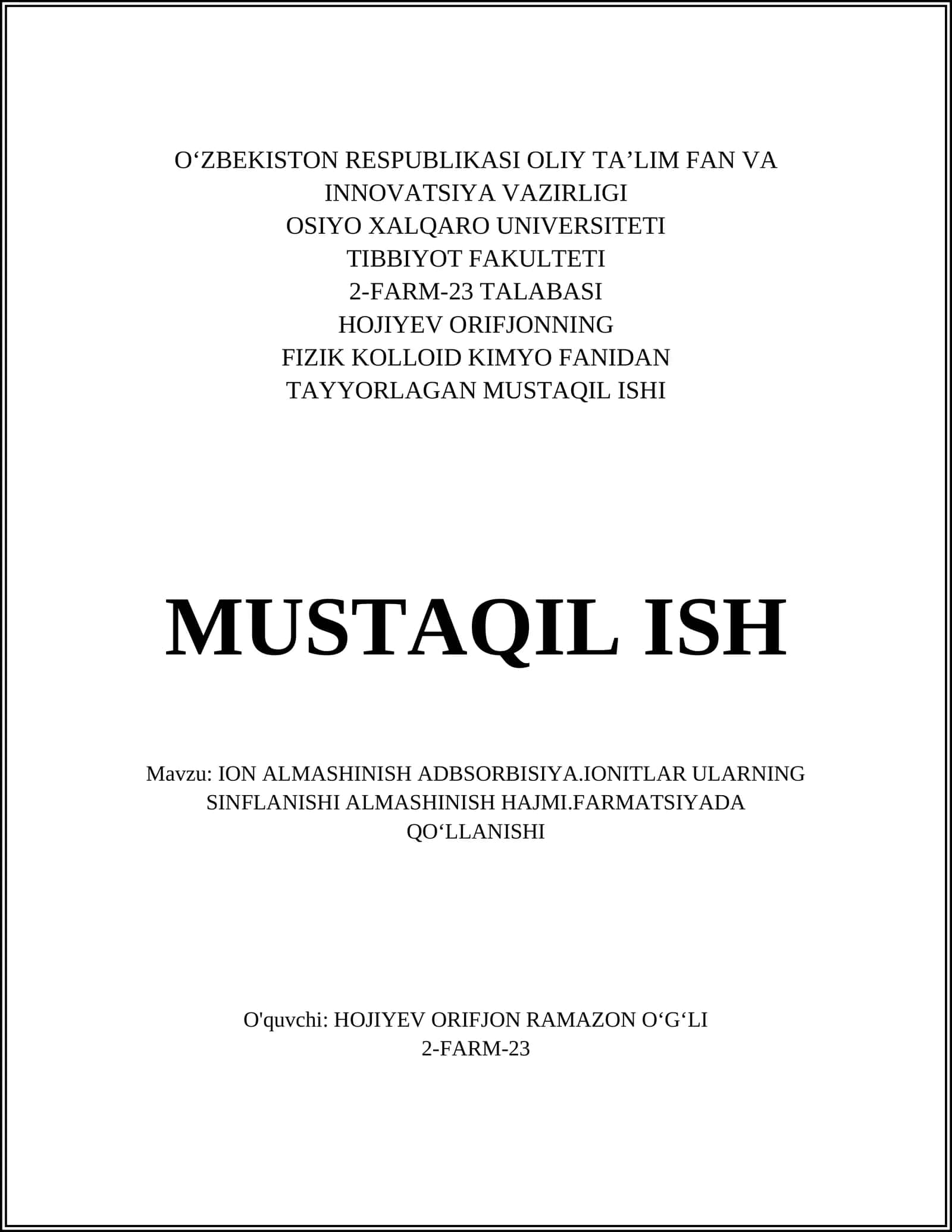 ION ALMASHINISH ADBSORBISIYA.IONITLAR ULARNING SINFLANISHI ALMASHINISH HAJMI.FARMATSIYADA QOʻLLANISHI