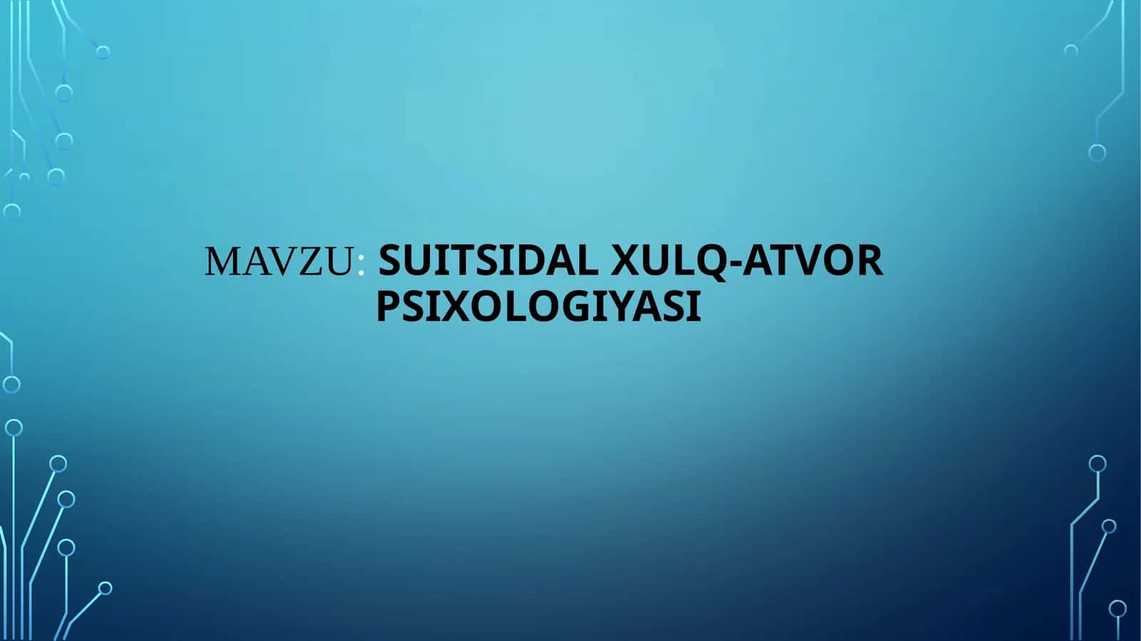 Suitsidal xulq-atvor psixologiyasi