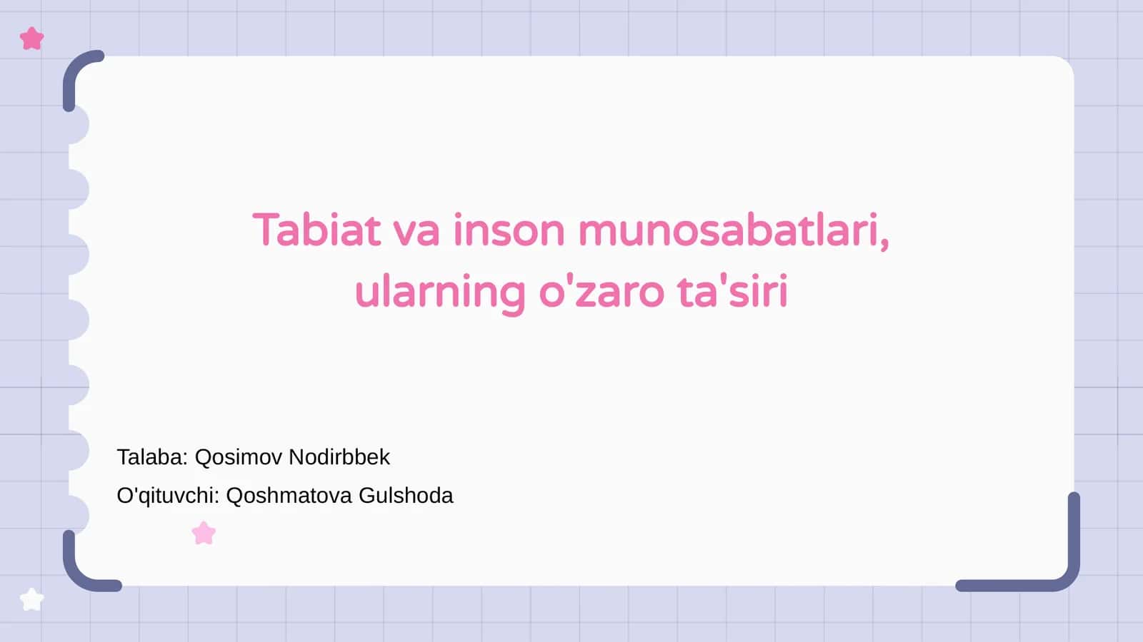 Tabiat va inson munosabatlari, ularning o'zaro ta'siri