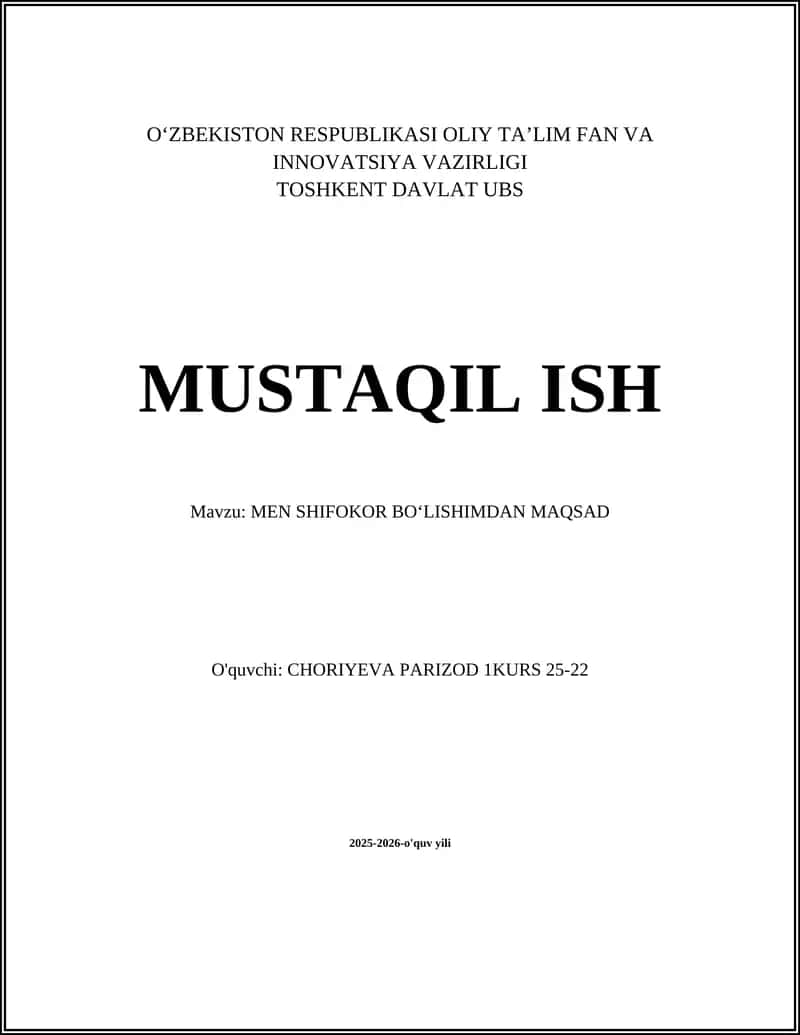 MEN SHIFOKOR BOʻLISHIMDAN MAQSAD