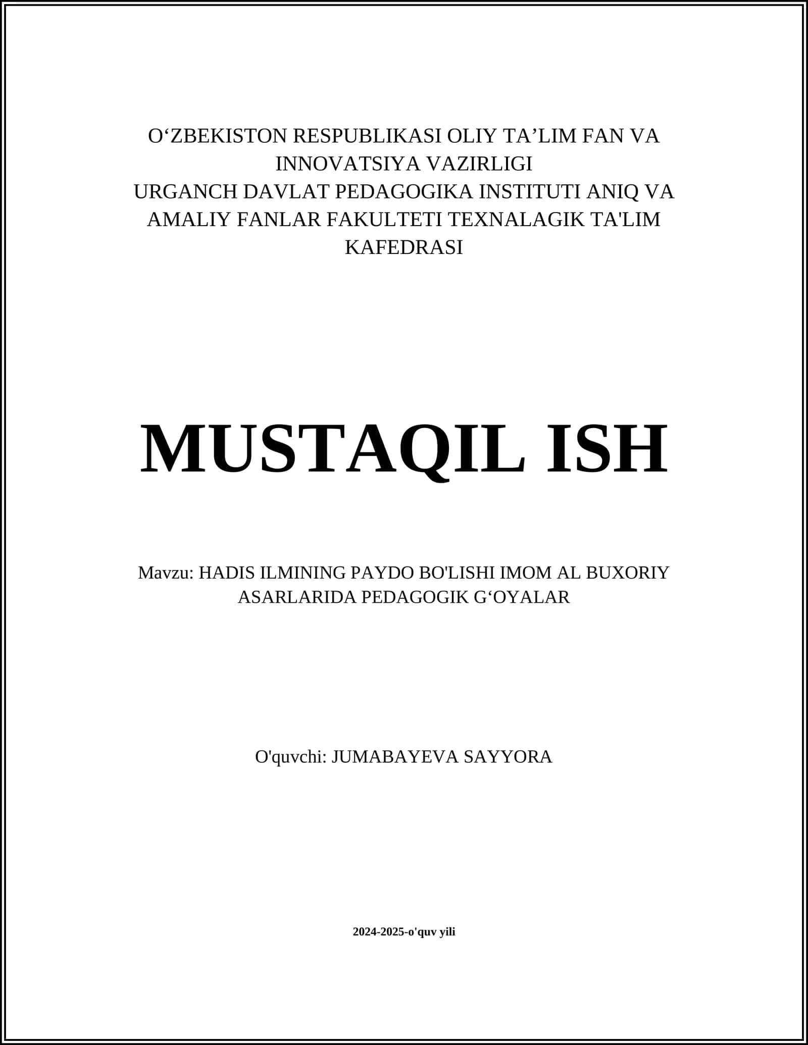 HADIS ILMINING PAYDO BO'LISHI IMOM AL BUXORIY ASARLARIDA PEDAGOGIK GʻOYALAR