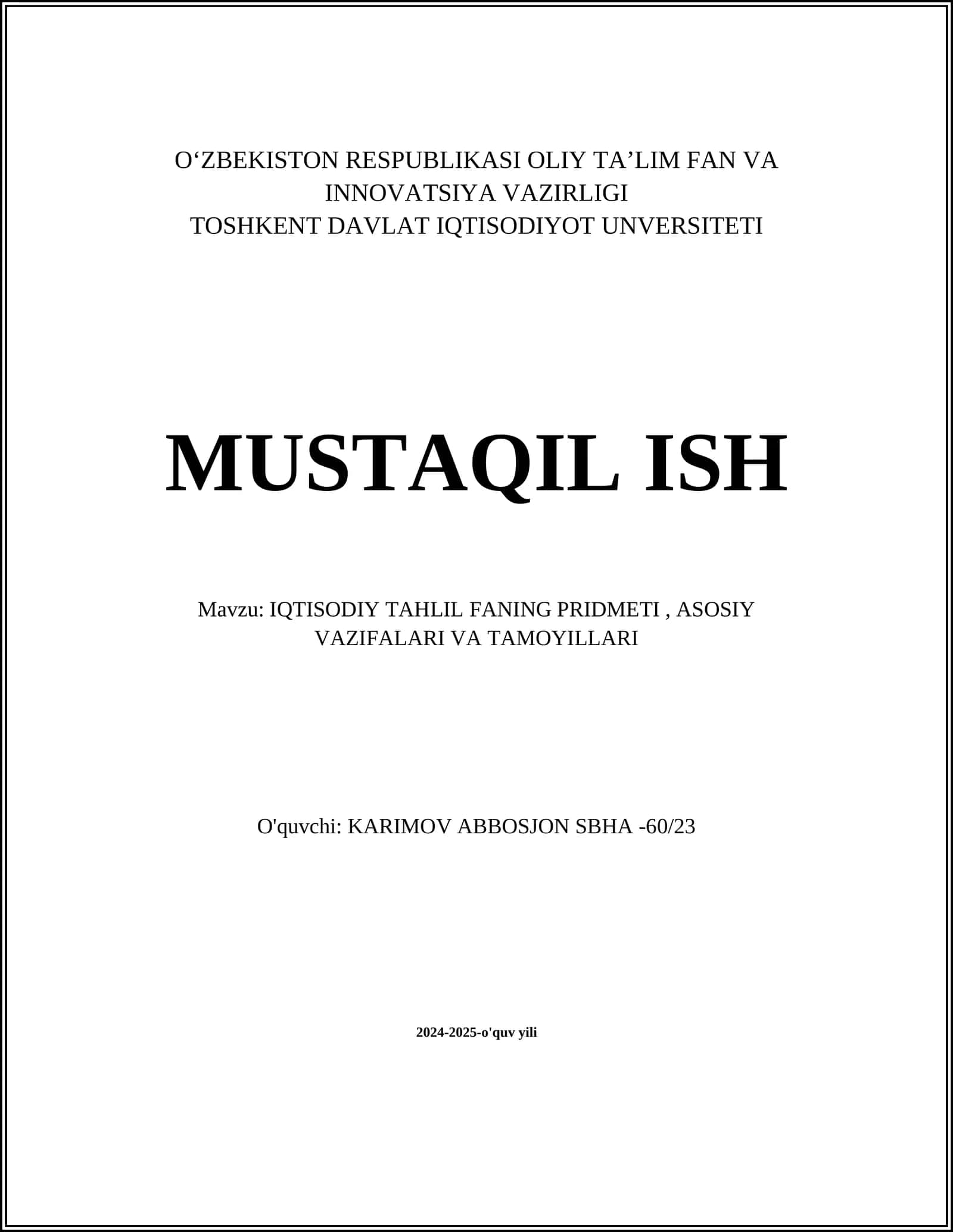 IQTISODIY TAHLIL FANING PRIDMETI, ASOSIY VAZIFALARI VA TAMOYILLARI