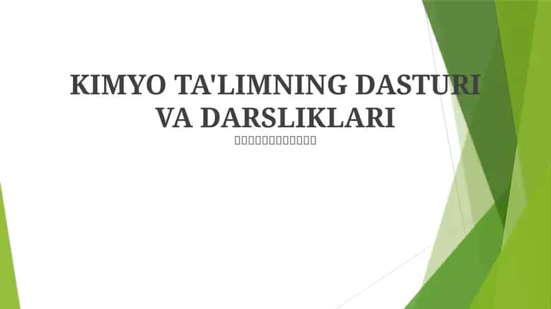 Kimyo ta'limning dasturi va darsliklari