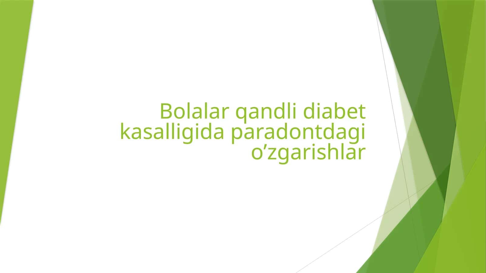 Bolalarqandlidiabetkasalligidaparadontdagio’zgarishlar