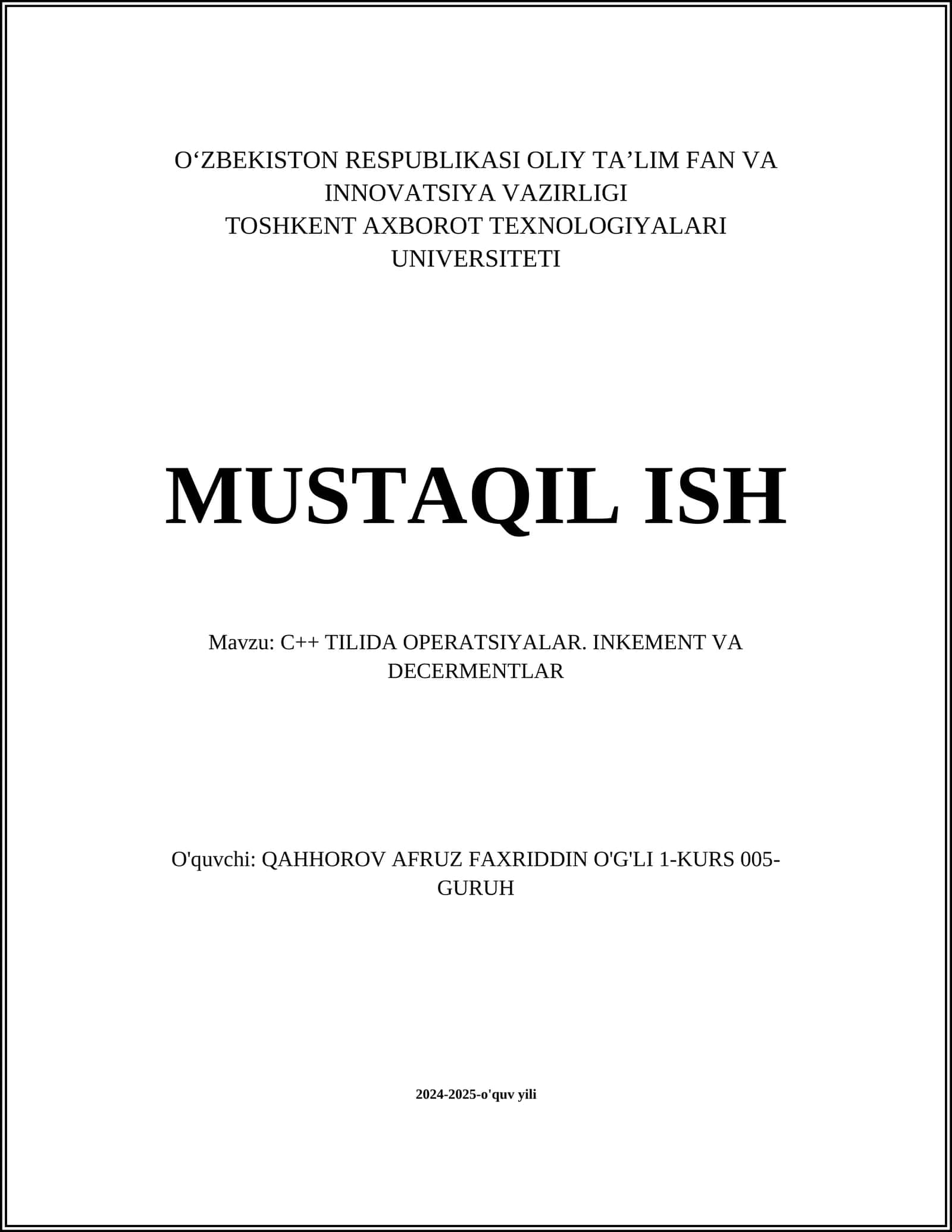 C++ TILIDA OPERATSIYALAR. INKEMENT VA DECERMENTLAR