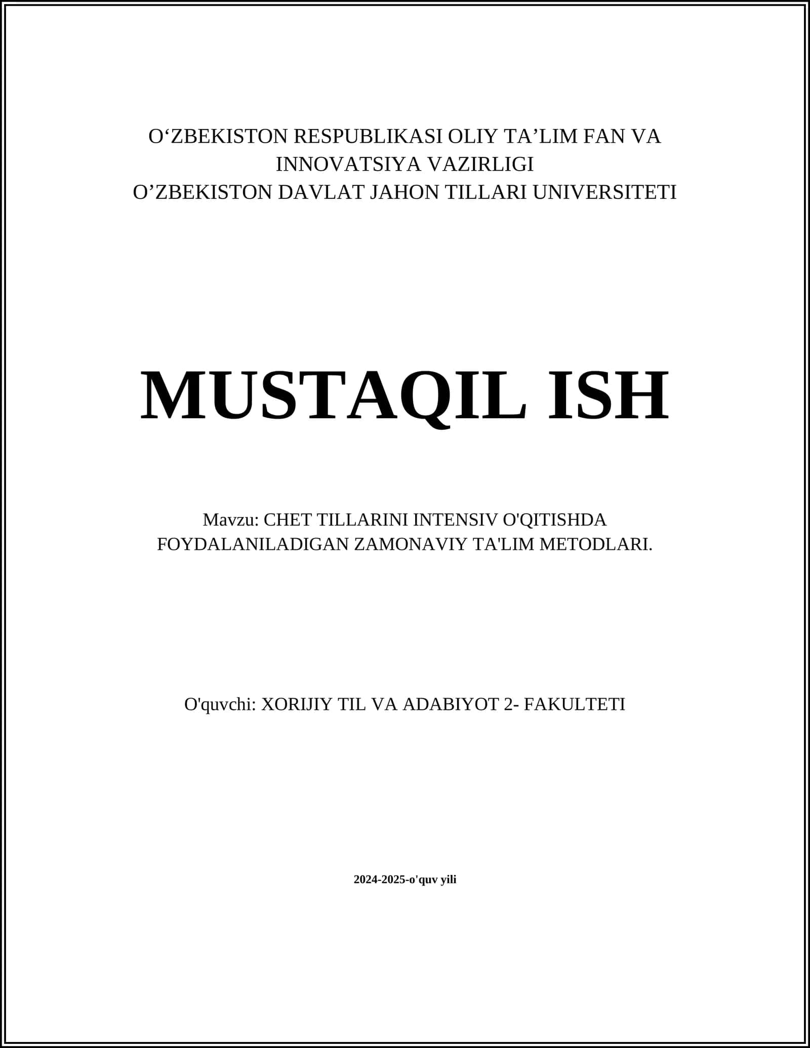 CHET TILLARINI INTENSIV O'QITISHDA FOYDALANILADIGAN ZAMONAVIY TA'LIM METODLARI