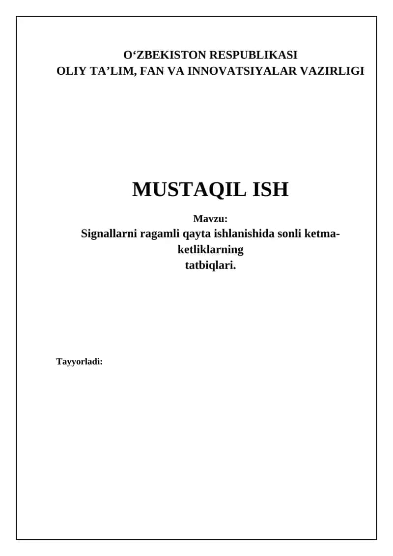 Raqamli signalni qayta ishlashda sonli ketma-ketliklarning asosiy tushunchalari