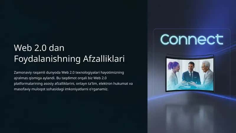 Web 2.0 dan Foydalanishning Afzalliklari