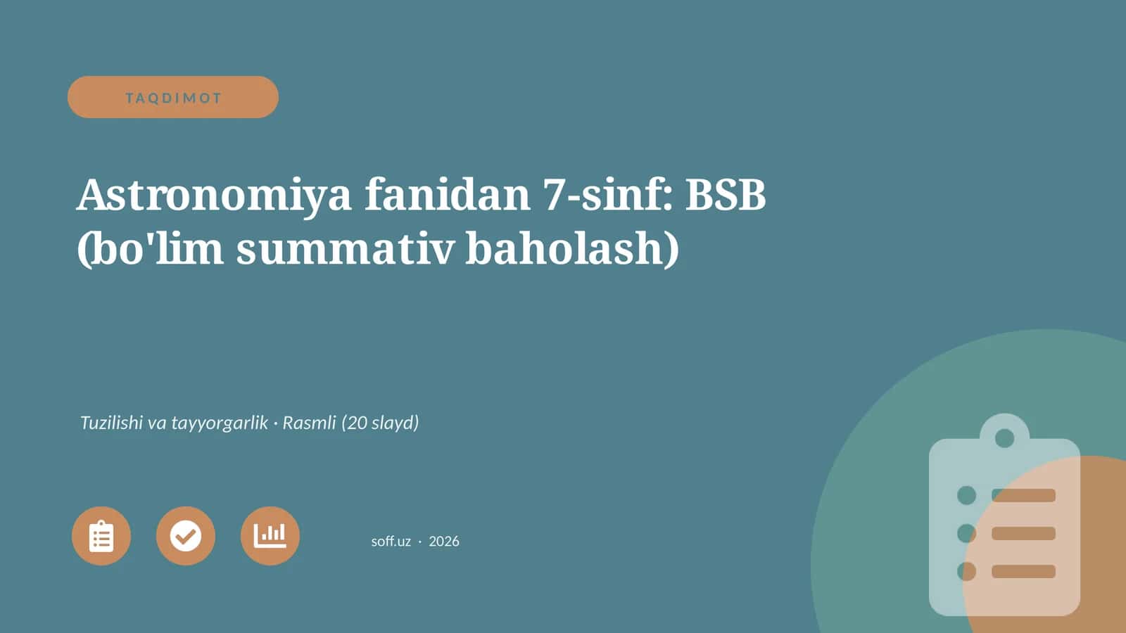 Astronomiya fanidan 7-sinf: BSB (bo'lim summativ baholash)