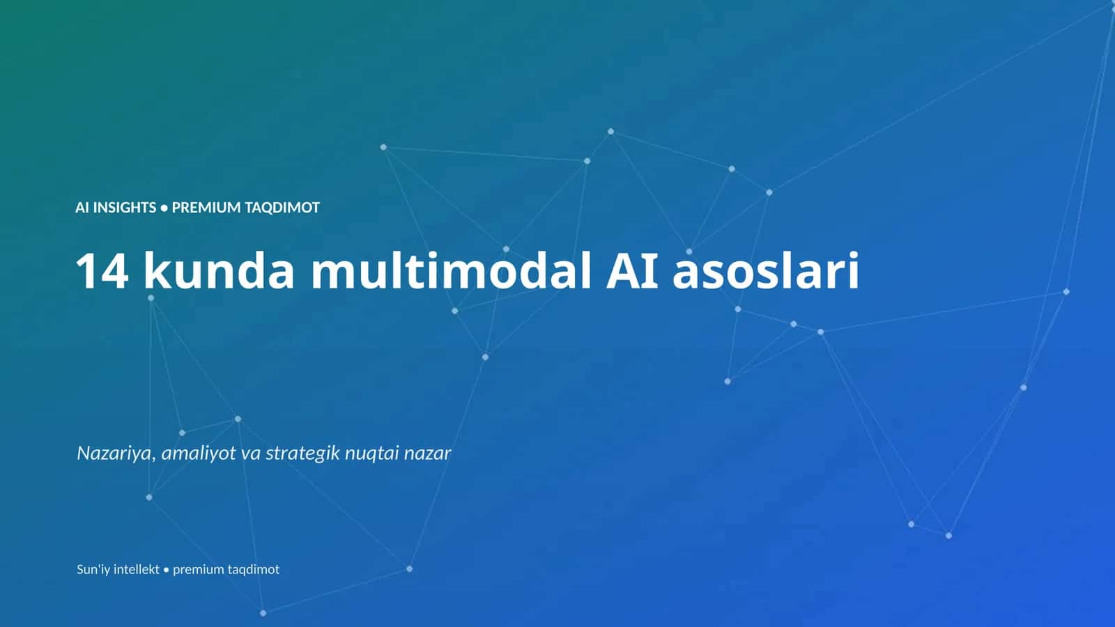 AI INSIGHTS • PREMIUM TAQDIMOT