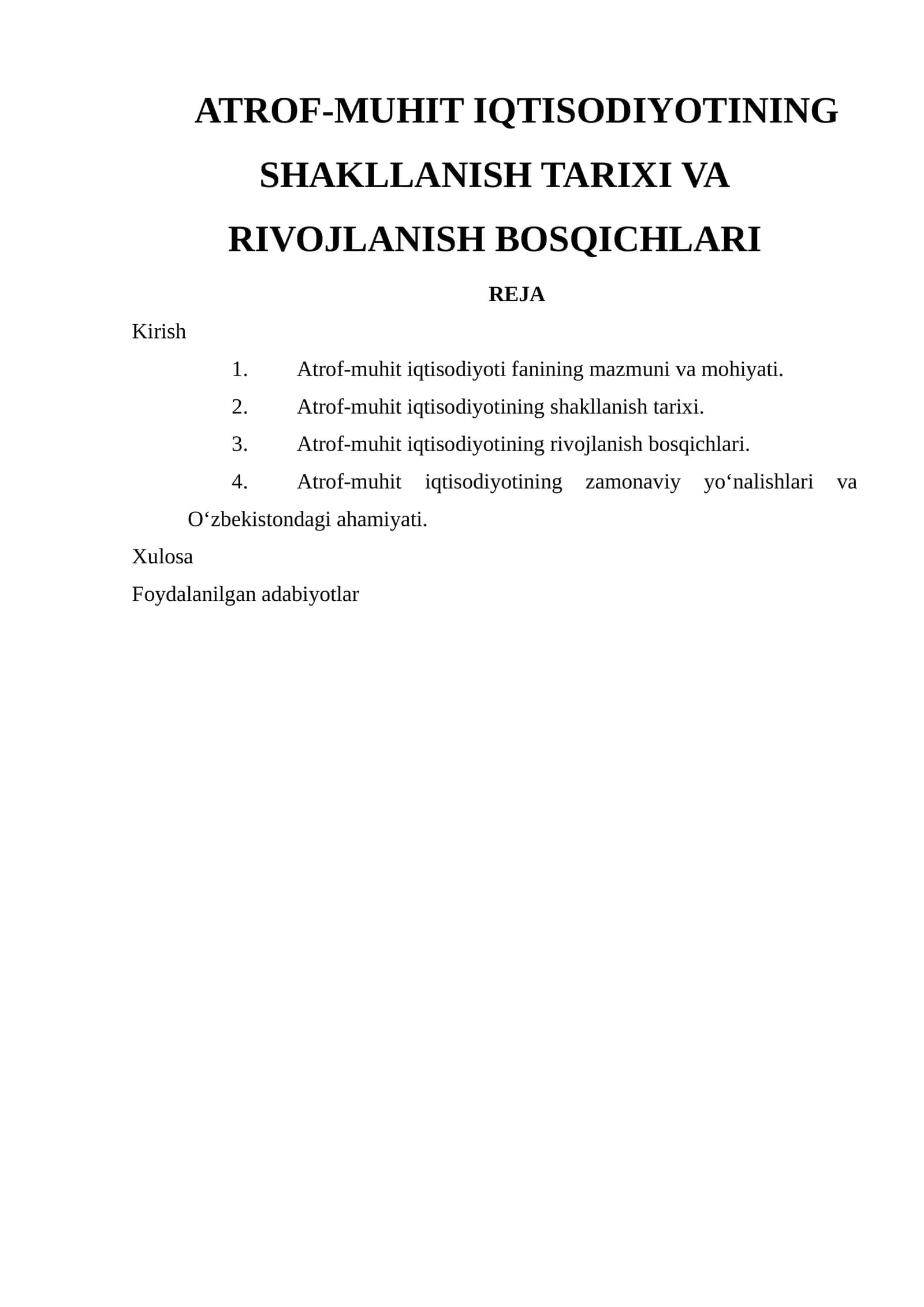 ATROF-MUHIT IQTISODIYOTINING SHAKLLANISH TARIXI VA RIVOJLANISH BOSQICHLARI