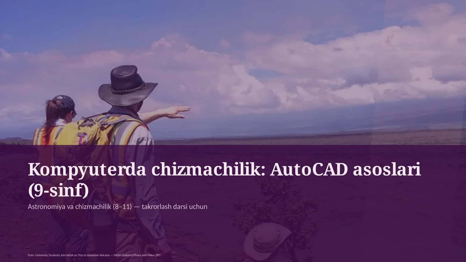 Kompyuterda chizmachilik: AutoCAD asoslari (9-sinf)