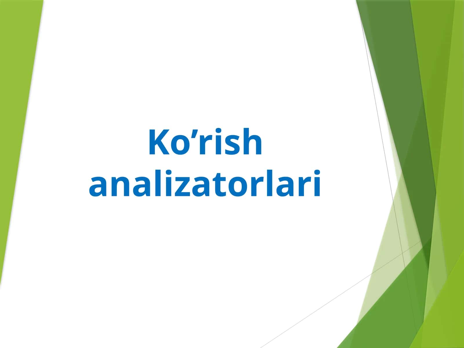 Ko’rish analizatorlari