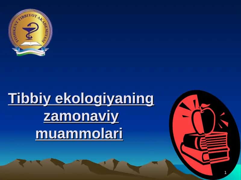 Tibbiy ekologiyani tanilish