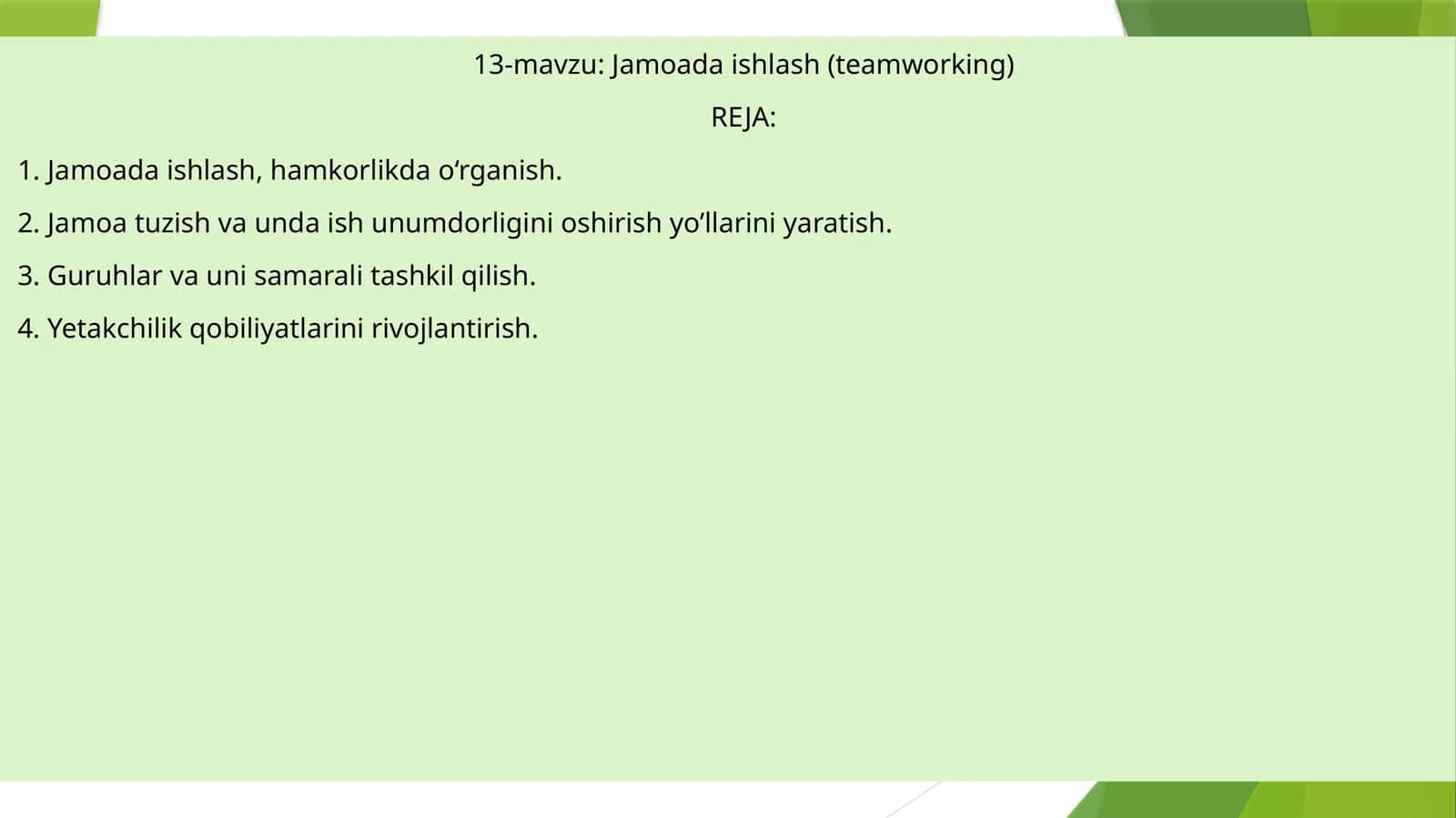 13-mavzu: Jamoada ishlash (teamworking)