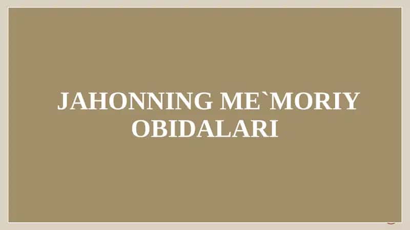 Jahonning me`moriy obidalari