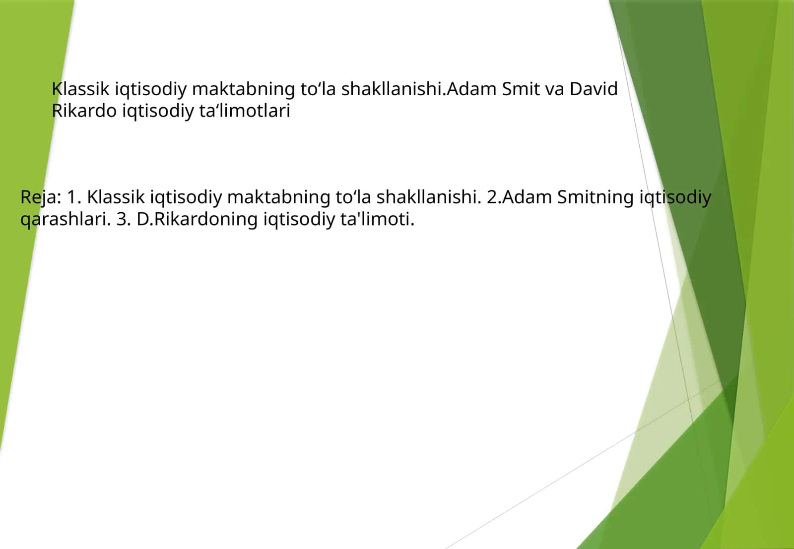 Klassik iqtisodiy maktabning to'la shakllanishi