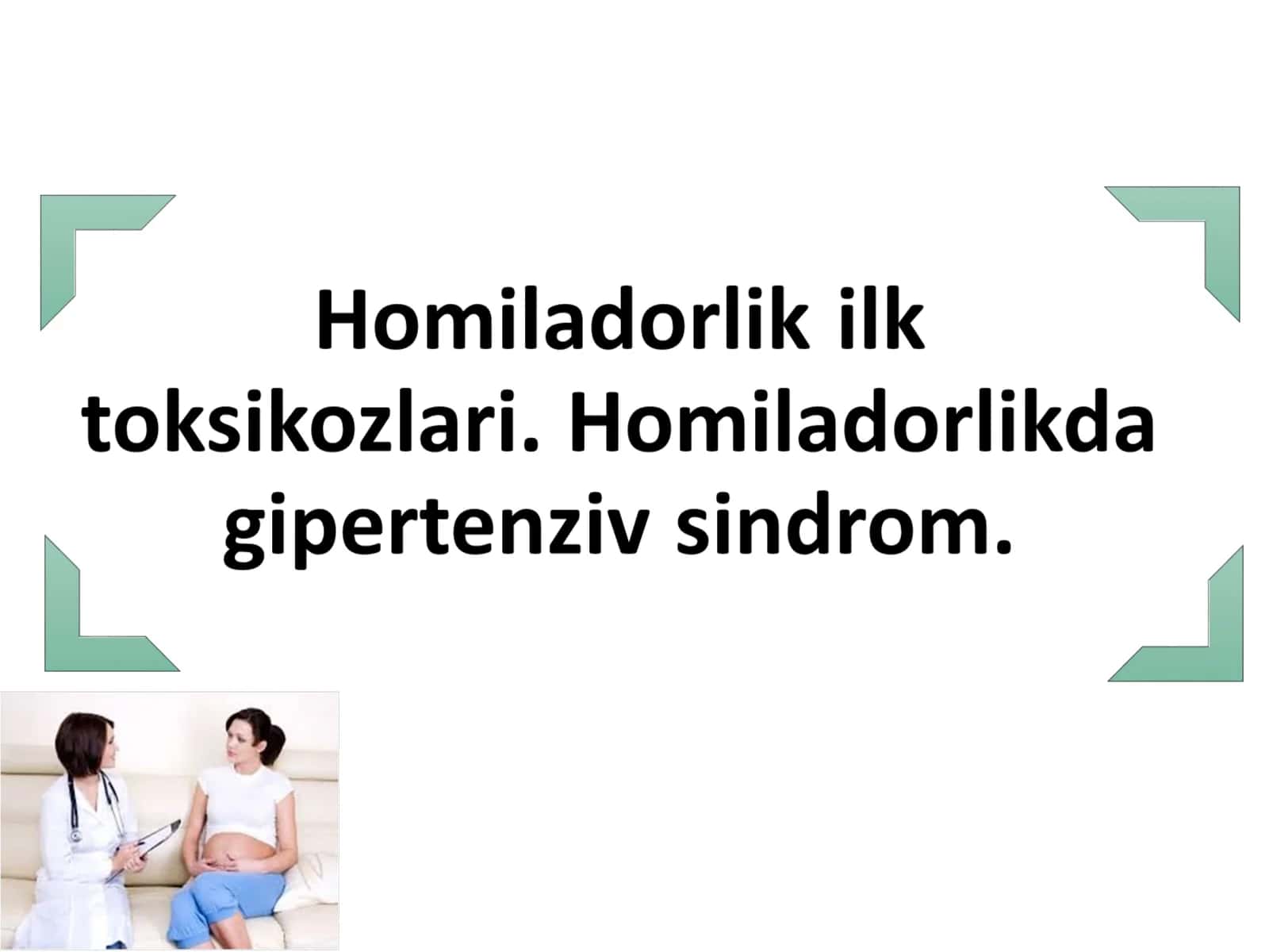 Homiladorlar ko’ngil aynishi va qusishi